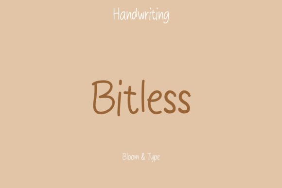 Bitless: A Friendly Handwritten Font for Web Design