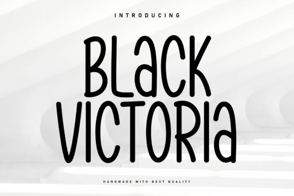 Black Victoria: The Perfect Font for Your Next Editorial Design