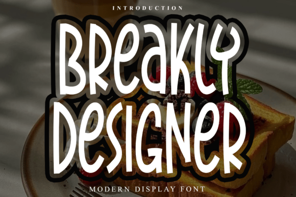 Breakly Designer: The Perfect Font for Your Brand's Visual Upgrade