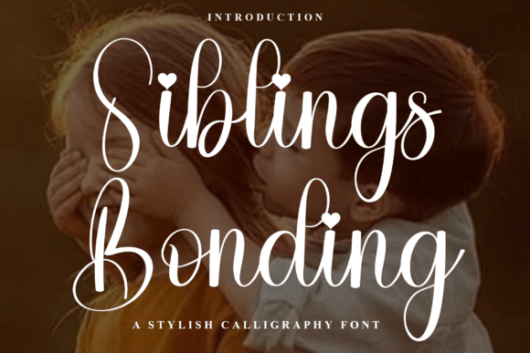Creating a Welcoming Brand with Siblings Bonding Font