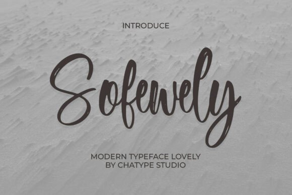 Discover Sofewely: A Modern Script Typeface for Elegant Branding