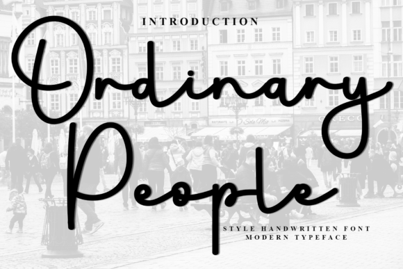 Ordinary People: A Modern Handwritten Font for Engaging Campaigns