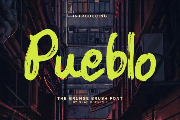 Pueblo: A High-Impact Grunge Brush Font for Bold Web Design