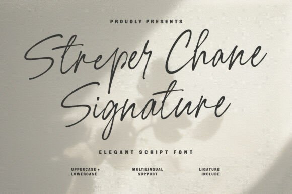 Streper Chane: A Signature Script Font for Editorial Elegance
